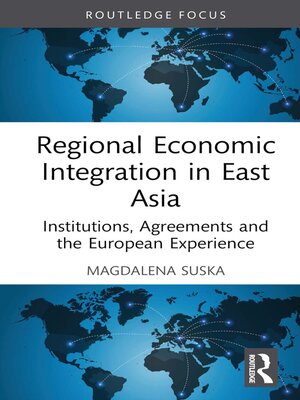 cover image of Regional Economic Integration in East Asia